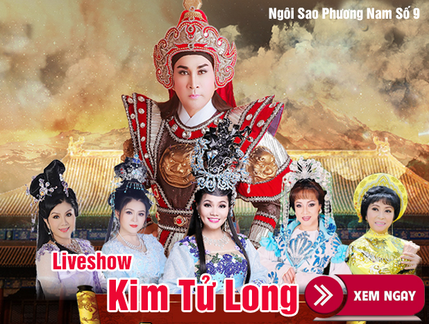 Bán vé Liveshow Đêm Nhạc Kim Tử Long – Thánh Đường Sân Khấu